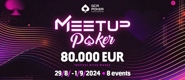 Meetup Poker série v GCA garantuje €80.000