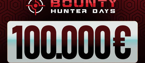 Main event Bounty Hunter Days garantuje hru o minimálně €100.000