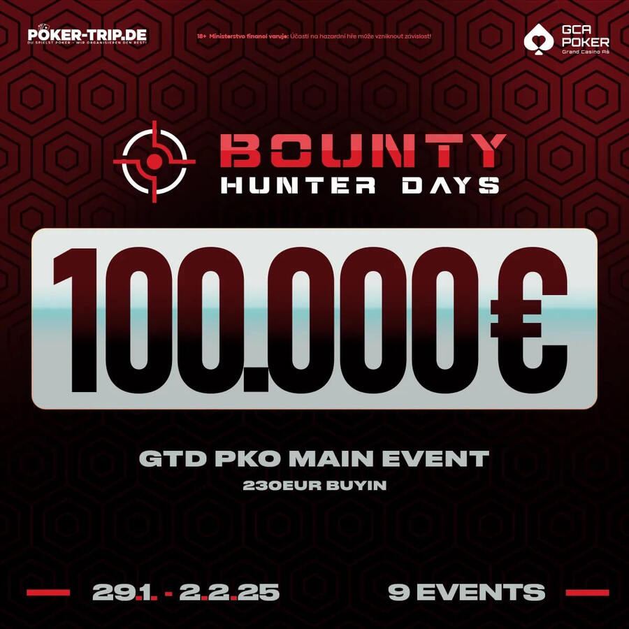 Main event Bounty Hunter Days garantuje hru o minimálně €100.000